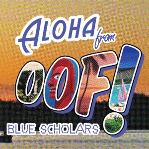 OOF! EP (Blue Scholars)