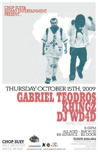 Khingz and Gabriel Teodros @ Chop Suey 10/15/09