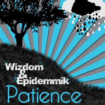 DOWNLOAD: "Patience" - Wizdom (prod. by Epidemmik)