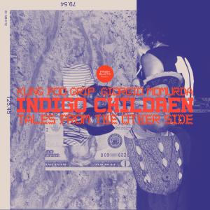 KFG - Indigo Children