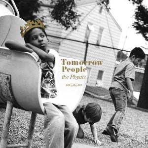 The Physics - Tomorrow People