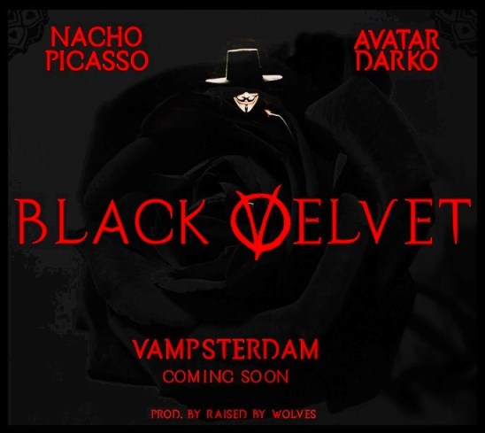 Black Velvet - Avatar Darko & Nacho Picasso