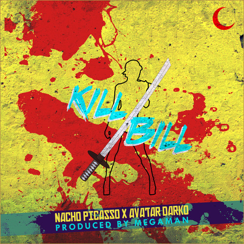 Kill Bill - Avatar Darko & Nacho Picasso