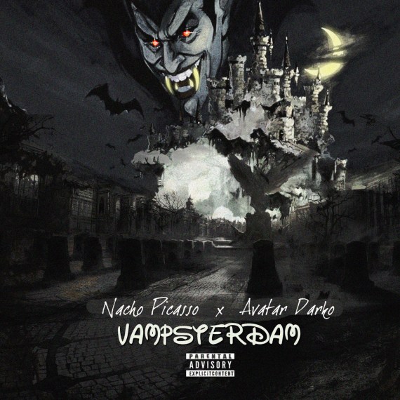 Vampsterdam - Nacho Picasso & Avatar Darko