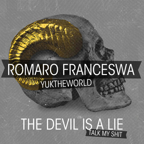 Romaro Franceswa - The Devil Is A Lie