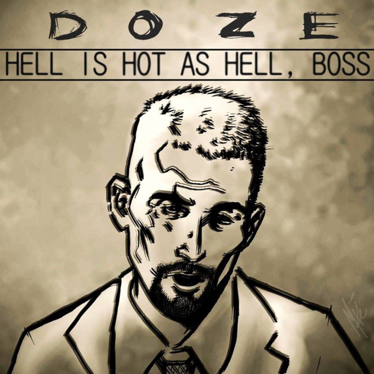 Doze - Hell is Hot as Hell Boss