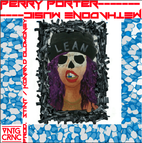 Perry Porter - Methadone Music