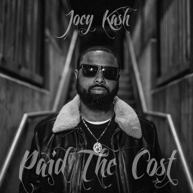 Joey Kash - Paid the Cost